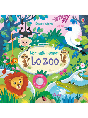 Lo zoo. Ediz. a colori