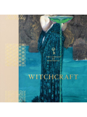 Witchcraft. The library of esoterica
