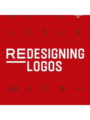 Redesigning logos. Ediz. a colori