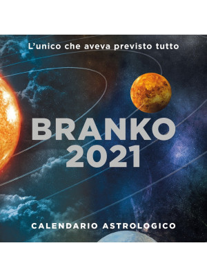 Calendario astrologico 2021. Guida giornaliera segno per segno