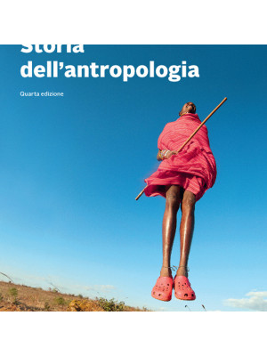 Storia dell'antropologia. Con e-book