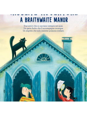 Insolite avventure a Braithwaite Manor