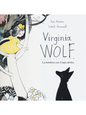 Virginia Wolf. La bambina con il lupo dentro