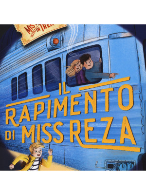 Il rapimento di Miss Reza. Misteri in treno. Vol. 2