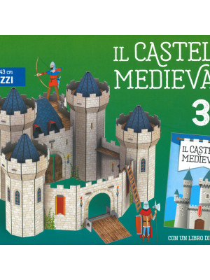 Il castello medievale 3D. Ediz. a colori. Con Giocattolo