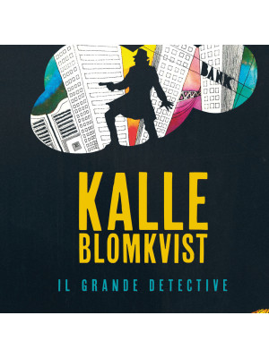 Kalle Blomkvist, il grande detective