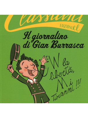 Il giornalino di Gian Burrasca da Vamba. Classicini. Ediz. a colori