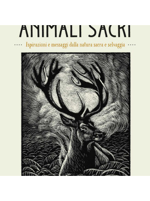Oracolo degli animali sacri. Ispirazioni e messaggi dalla natura sacra e selvaggia. Vivida