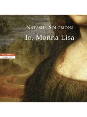 Io, Monna Lisa