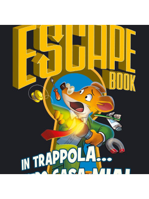 In trappola... dentro casa mia! Escape book