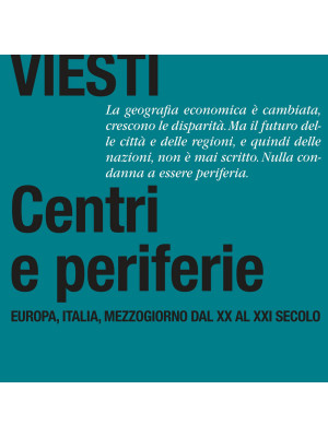 Centri e periferie. Europa, Italia, Mezzogiorno dal XX al XXI secolo