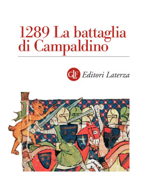 1289. La battaglia di Campaldino
