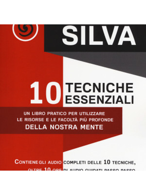 Metodo Silva. 10 tecniche essenziali. Con File audio per il download