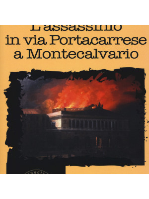 L'assassinio in via Portacarrese a Montecalvario