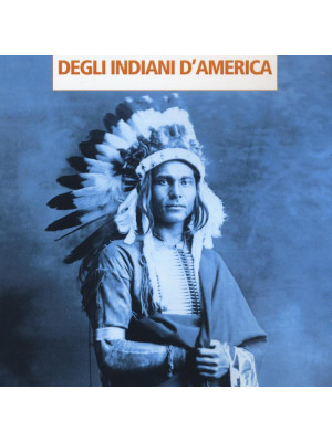 La saggezza degli indiani d'America
