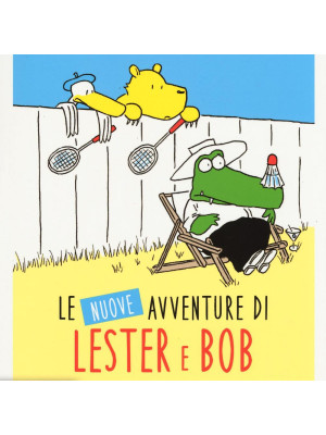 Le nuove avventure di Lester & Bob