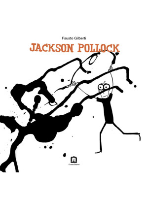 Jackson Pollock. Ediz. italiana e inglese