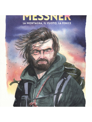 Messner. La montagna, il vuoto, la fenice