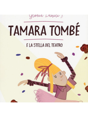 Tamara Tombè e la stella del teatro