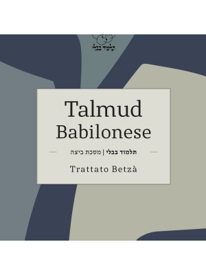 Talmud babilonese. Trattato Betzà