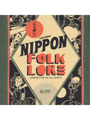 Nippon folklore. Leggende e miti dal Sol Levante