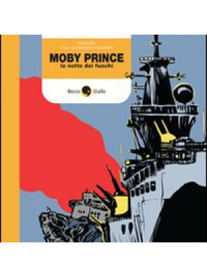 Moby Prince. La notte dei fuochi