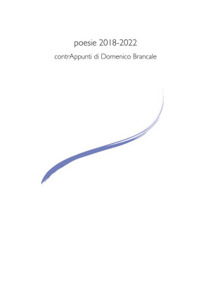 Voci non in elenco. Poesie 2018-2022