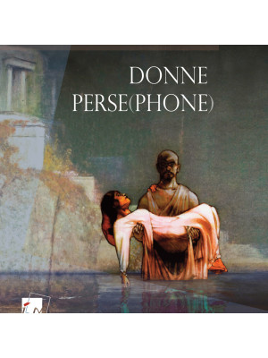 Donne perse(phone)